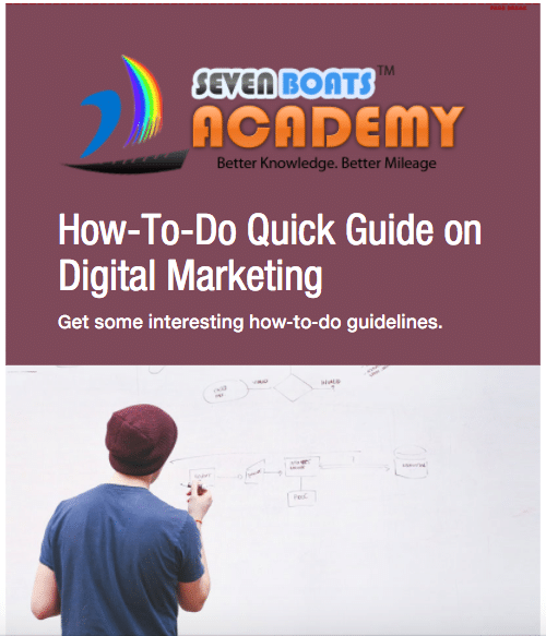 Seven Boats Academy How-To-Do Quick Guide on Digital Marketing Ebook