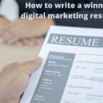 How to write a winning digital marketing resume