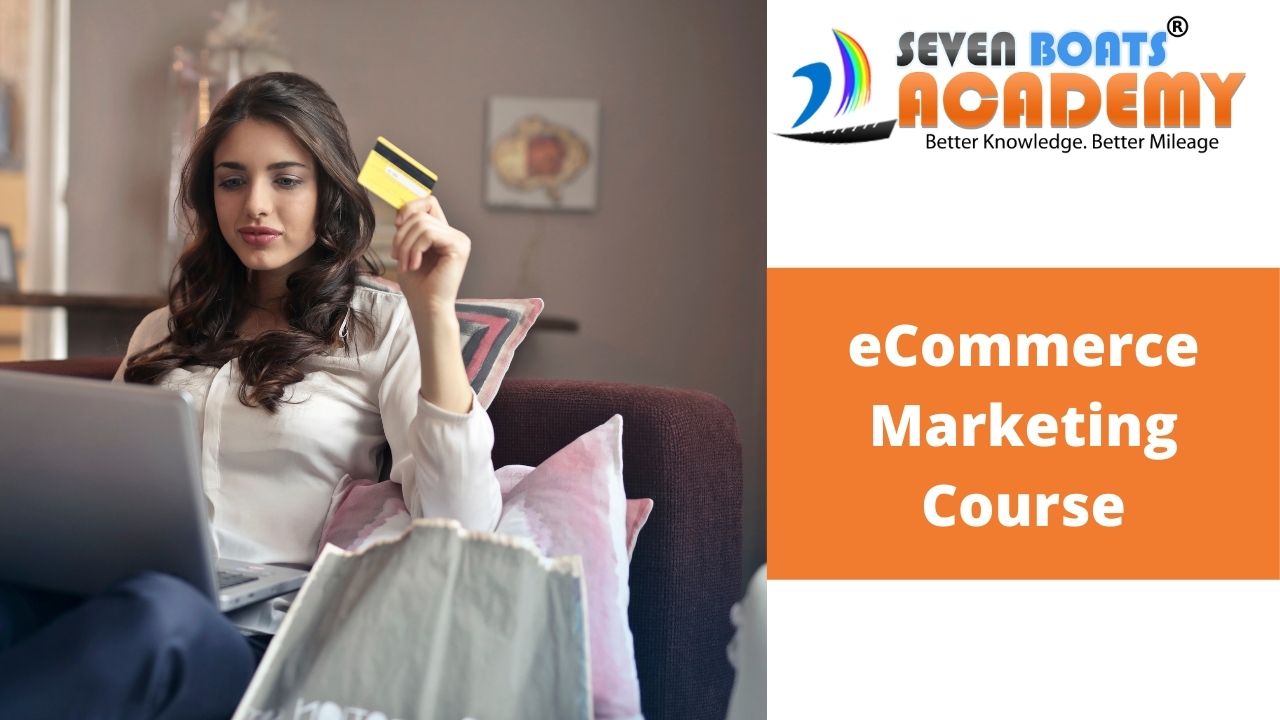 eCommerce Marketing Course 1 - eCommerce Marketing Course