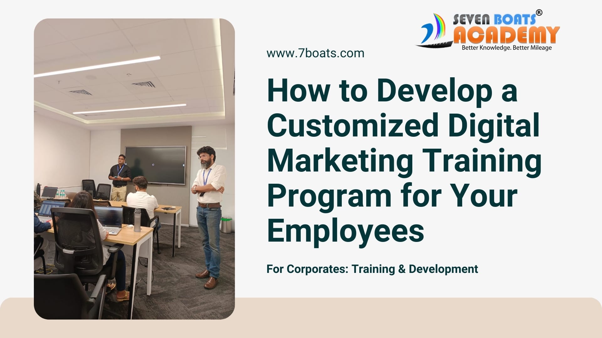 How to Develop a Customized Digital Marketing Training Program for Your Employees