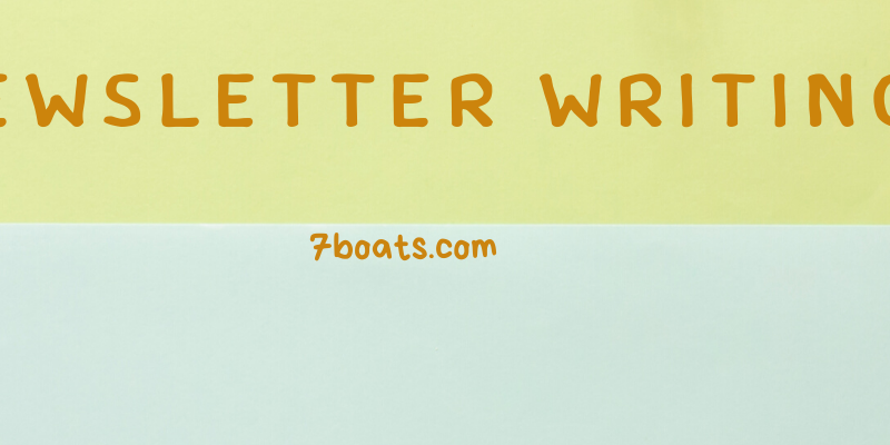 How to write excellent newsletter
