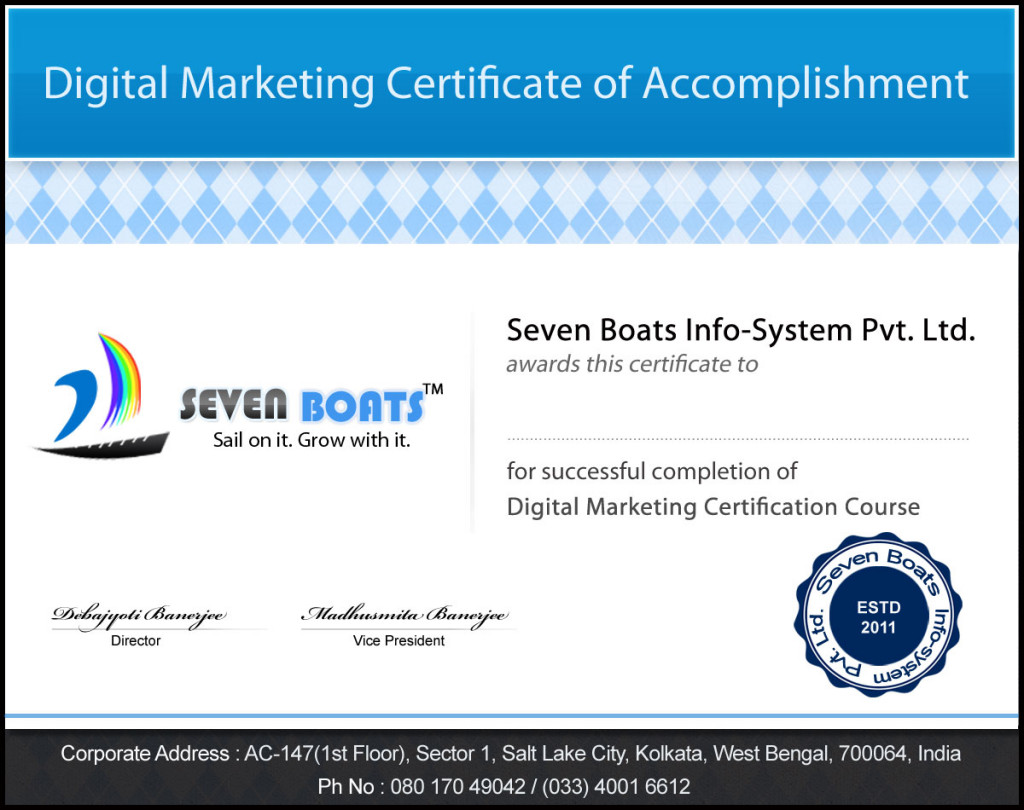 Seven Boats Academy: Premier Digital Marketing Training Institute in Kolkata for Advanced Digital Marketing Course 270 - 7boats certificate Digital marketing certificate issued by Seven Boats Info-System