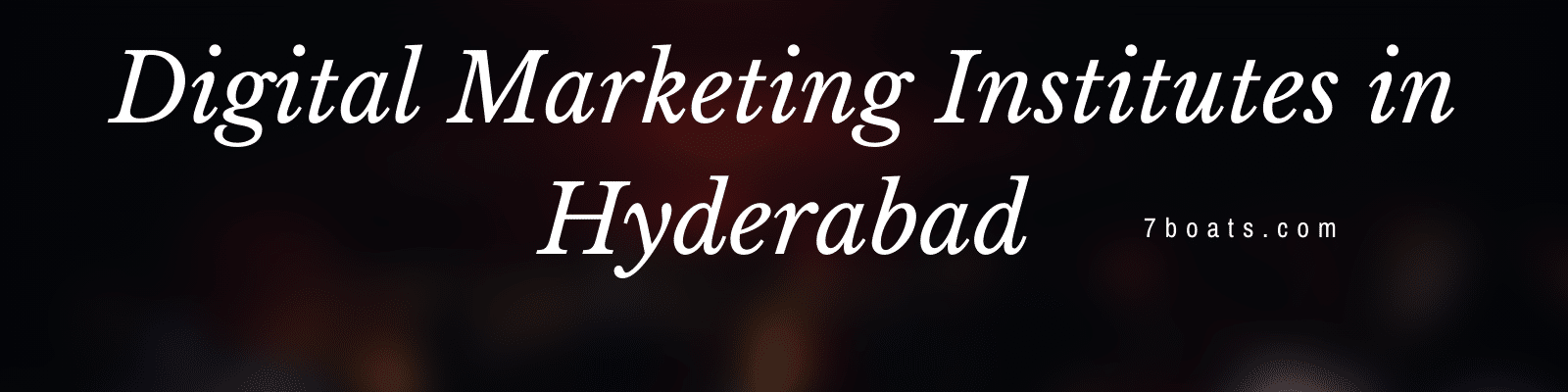 digital marketing institutes in hyderabad