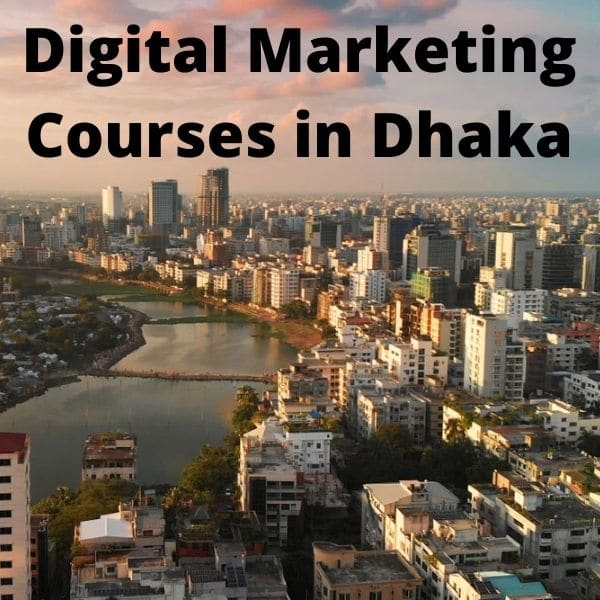 Digital Marketing Courses in Dhaka