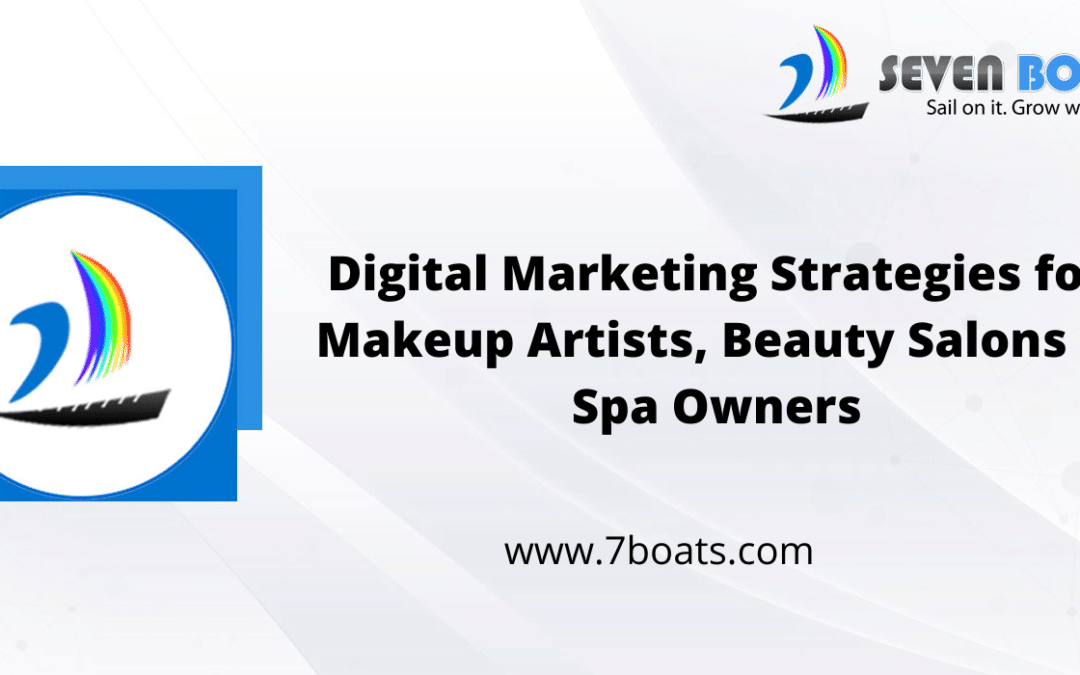 Digital Marketing Strategies for Makeup Artists, Beauty Salon and Spa