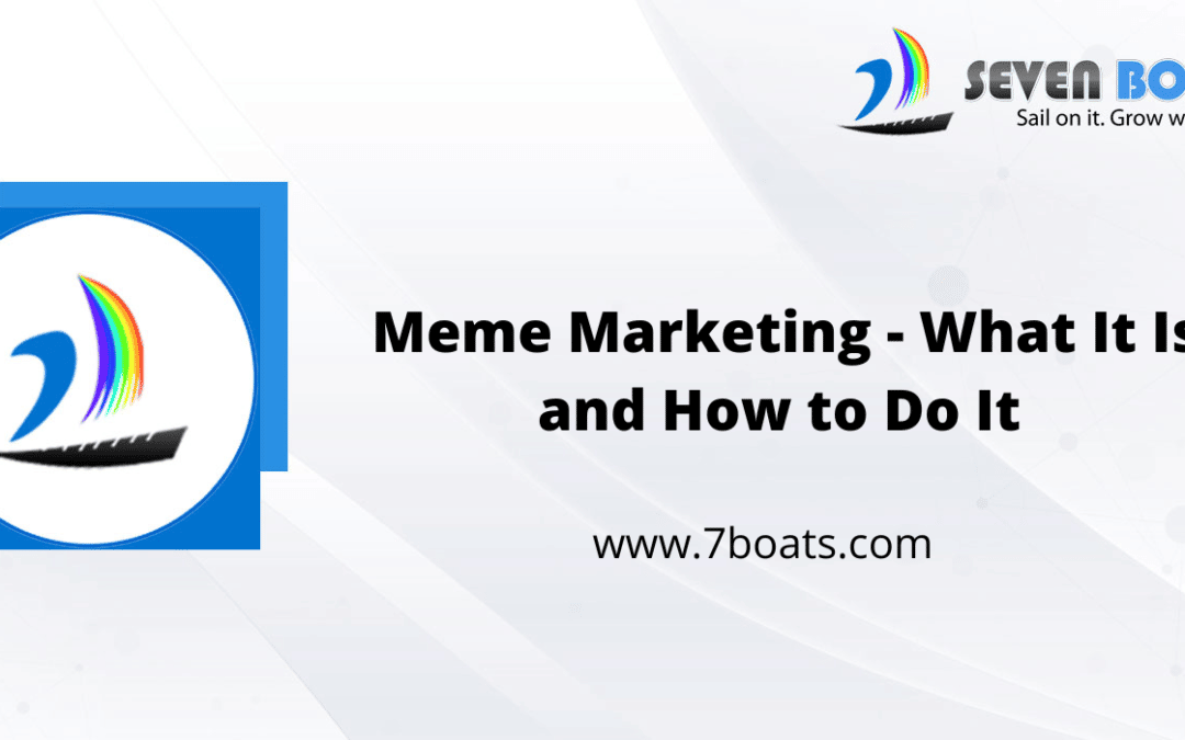 Meme Marketing: What It Is and How to Do It for Better Branding and Reach