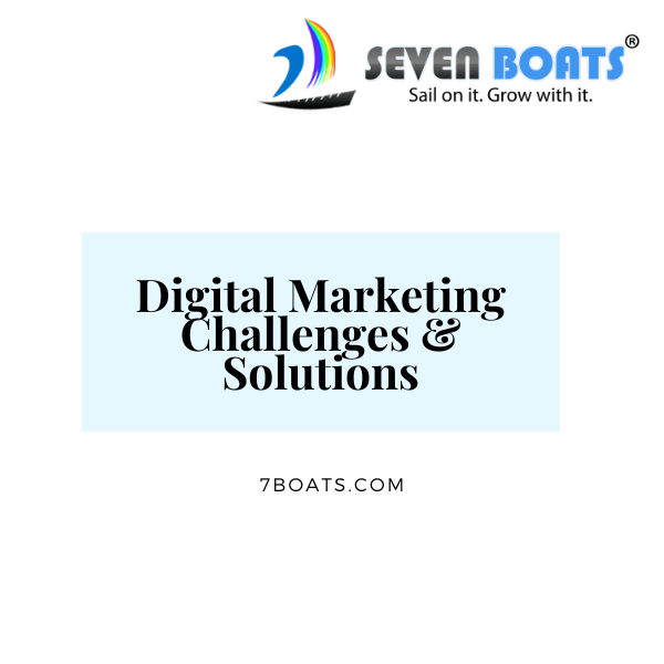 Top Digital Marketing Challenges with Solutions 1 - Digital Marketing Challenges