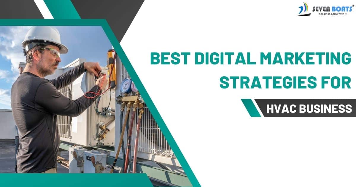 Best Digital Marketing Strategies for HVAC Business