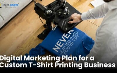 Digital Marketing Plan for a Custom T-Shirt Printing Business