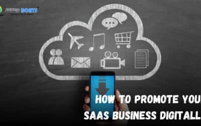 How to Promote Your SaaS Business Digitally